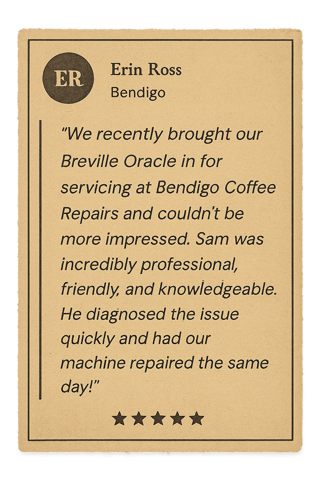 Review from Erin Ross: We recently brought our Breville Oracle in for servicing at Bendigo Coffee Repairs and couldn't be more impressed. Sam was incredibly professional, friendly, and knowledgeable. He diagnosed the issue quickly and had our machine repaired the same day!